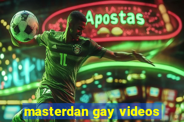 masterdan gay videos